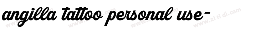 angilla tattoo personal use字体转换